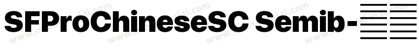SFProChineseSC Semib字体转换